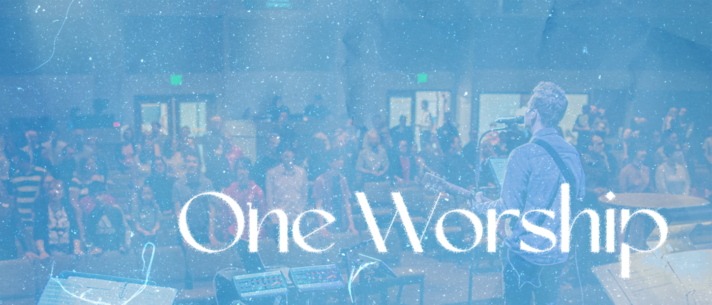 One Worship Service
